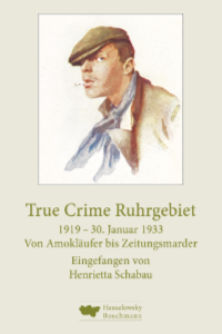 True Crime Ruhrgebiet