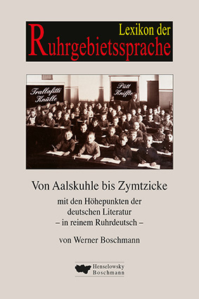 Werner Boschmann Lexikon der Ruhrgebietssprache